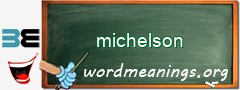 WordMeaning blackboard for michelson